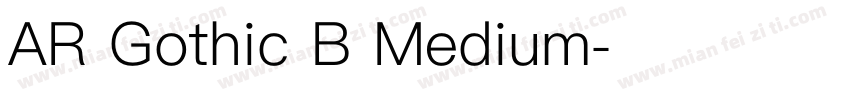 AR Gothic B Medium字体转换